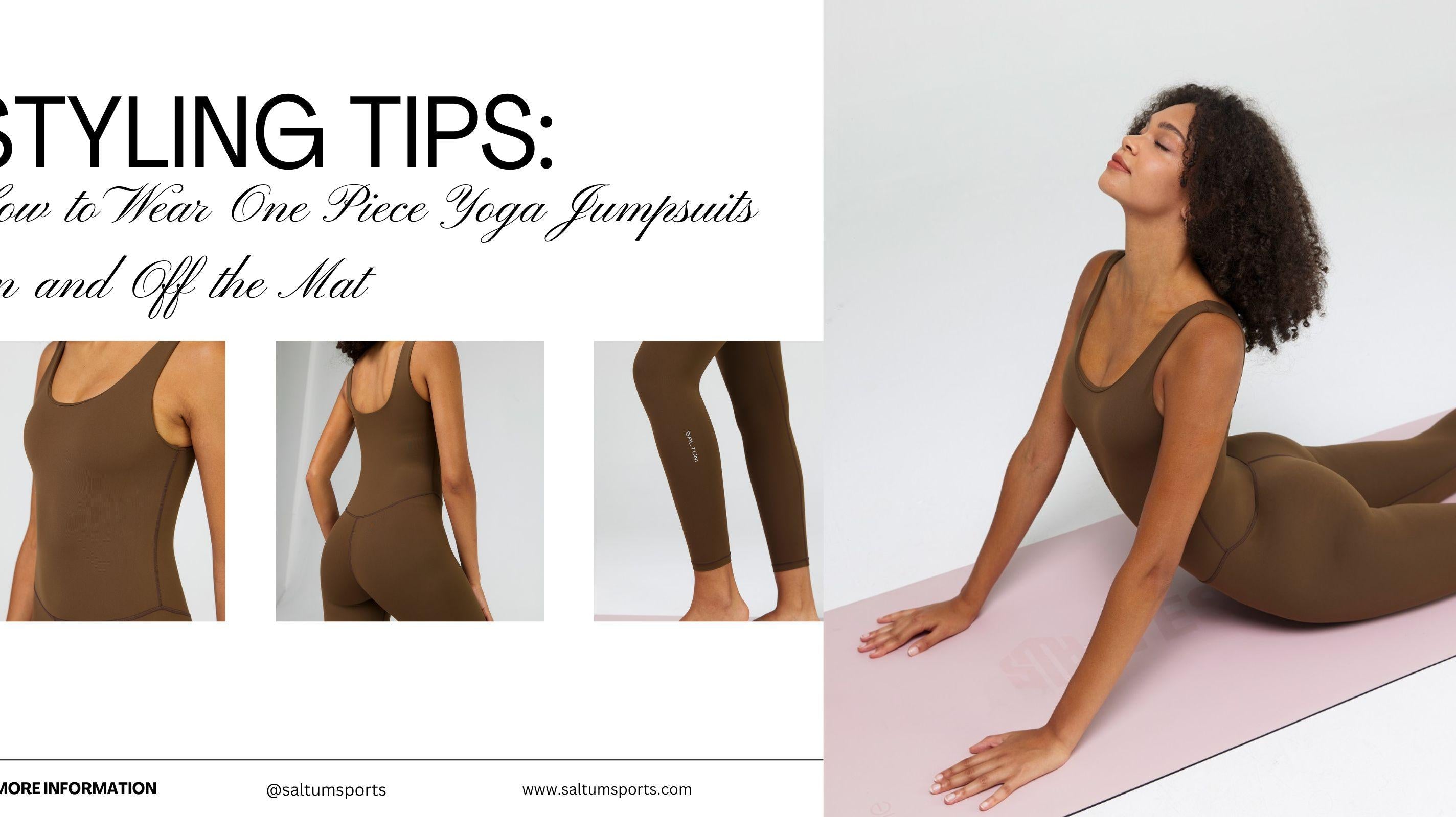 Styling Tips: How to Wear One Piece Yoga Jumpsuits On and Off the Mat