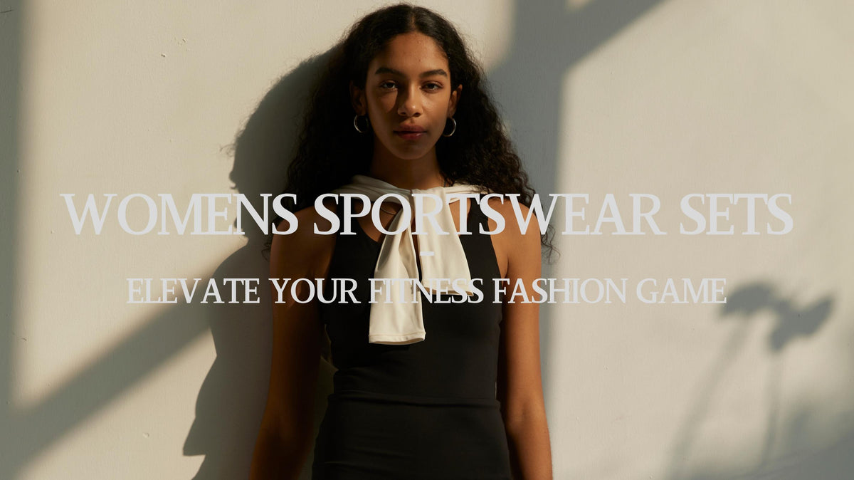 Womens Sportswear Sets - Elevate Your Fitness Fashion Game