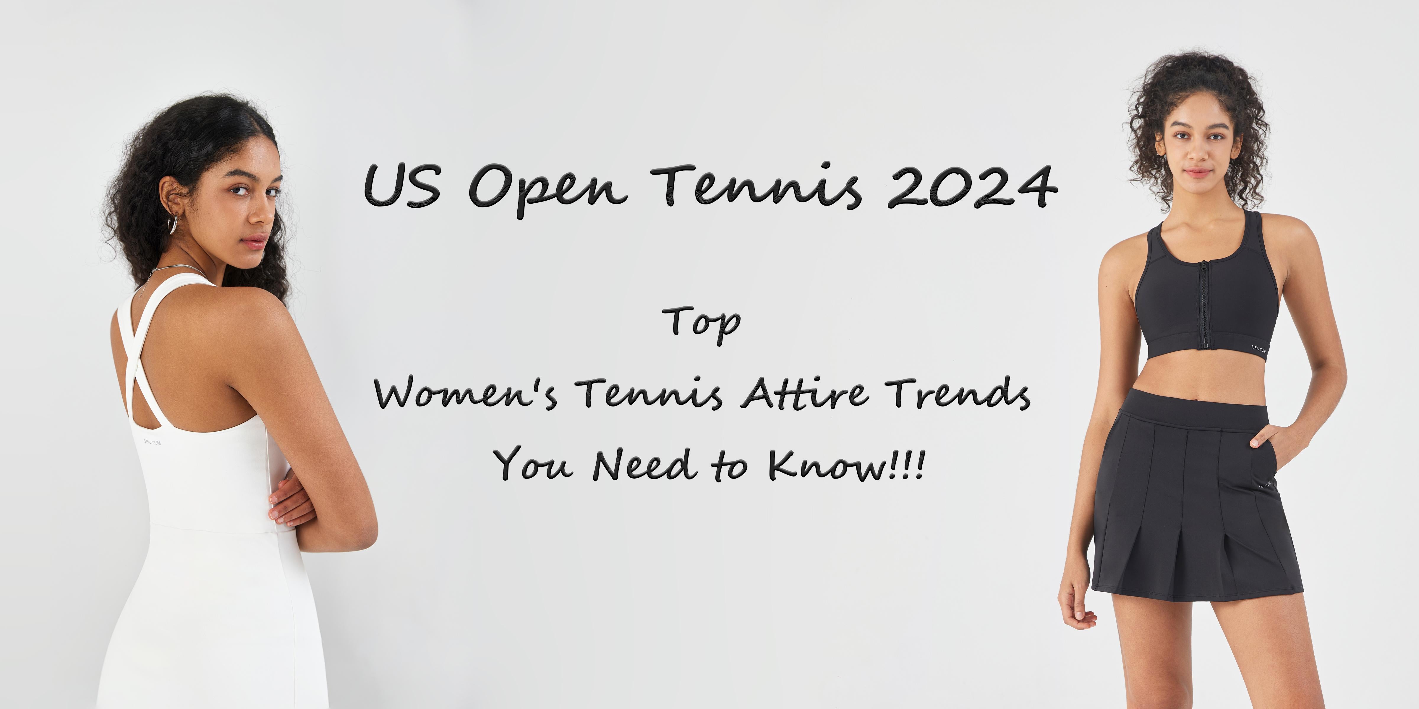 US Open Tennis 2024: Top Women's Tennis Attire Trends You Need to Know