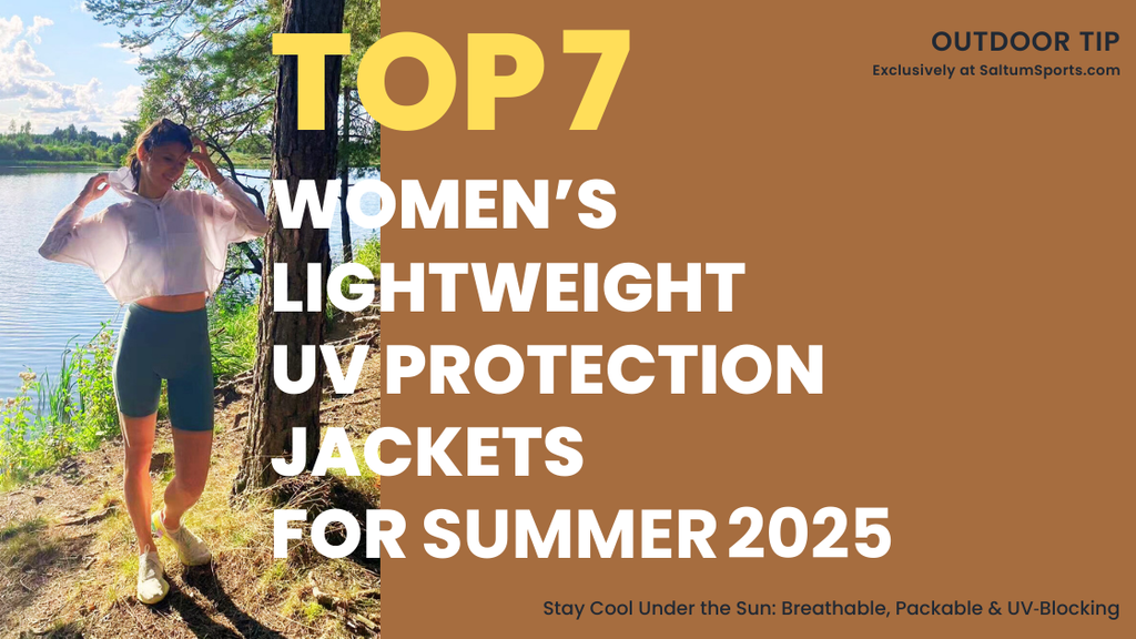 Top 7 Women’s Lightweight UV Protection Jackets for Summer 2025