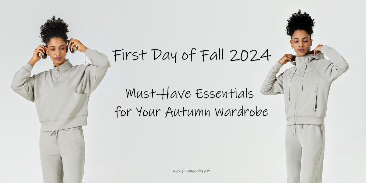 First Day of Fall 2024: Must-Have Essentials for Your Autumn Wardrobe ...